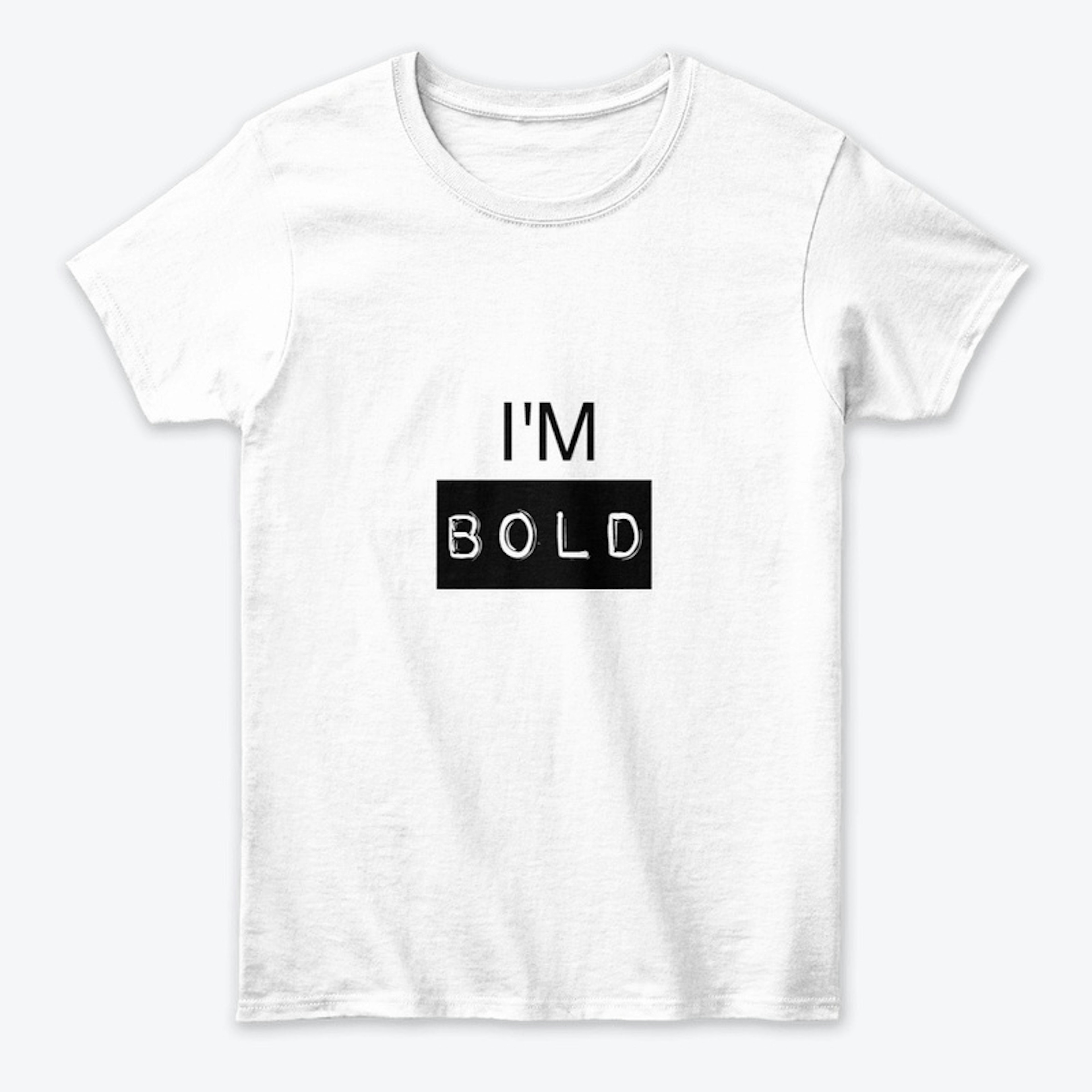 I am Bold