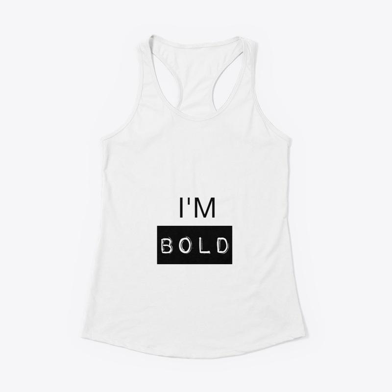 I am Bold